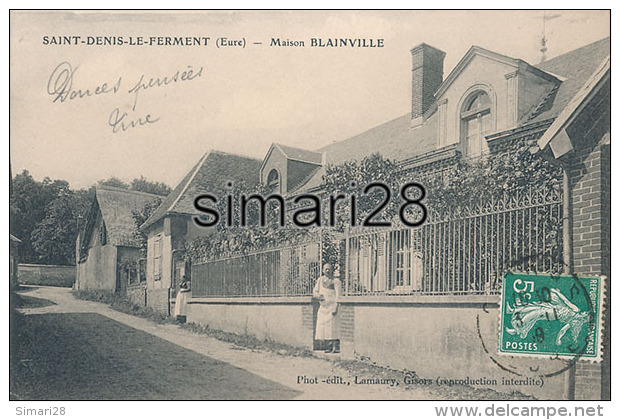 SAINT-DENIS-LE-FERMENT - MAISON BLAINVILLE - Other & Unclassified