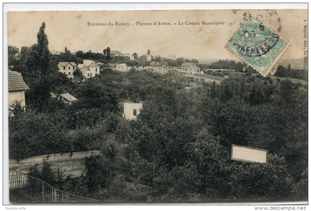 CPA 93 LE RAINCY PLATEAU D AVRON LE COTEAU BEAUSEJOUR - Le Raincy