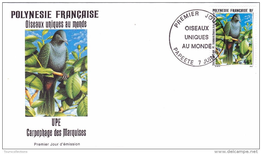 POLYNESIE FRANCAISE 1995 @ Enveloppe Premier Jour FDC Oiseau Unique Au Monde UPE Carpophage Marquises - Tahiti Papeete - FDC