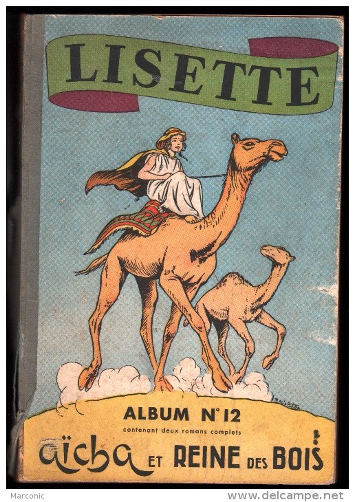 LISETTE - Album N° 12 - 1949 - AICHA Et REINE Des BOIS - Lisette