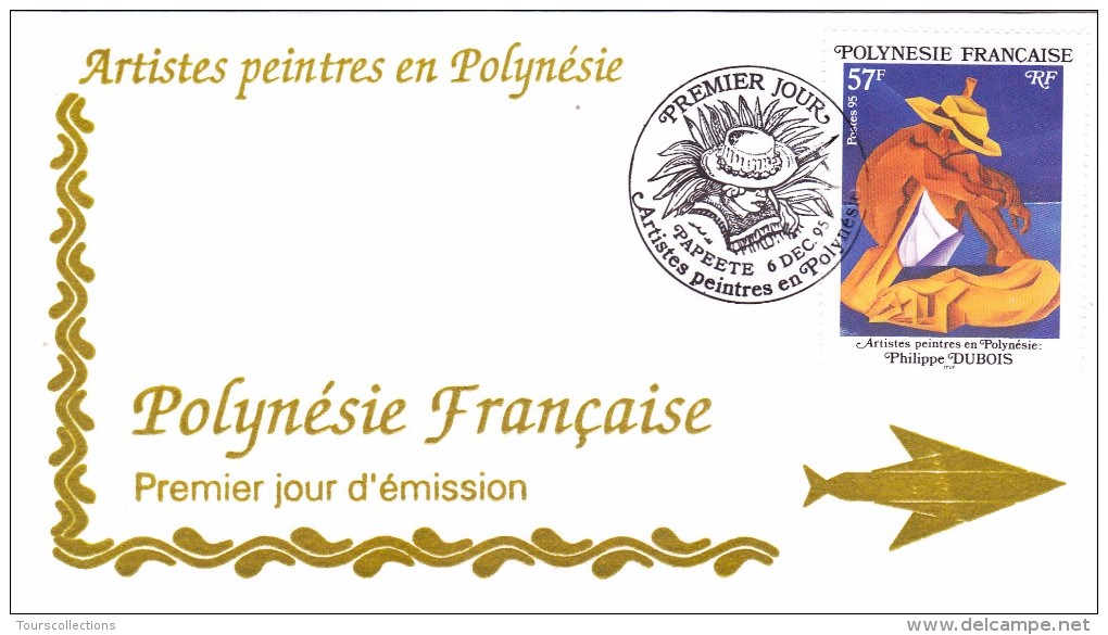 POLYNESIE FRANCAISE 1995 @ Enveloppe Premier Jour FDC Artiste Peintre Philippe Dubois - Tahiti Papeete - FDC