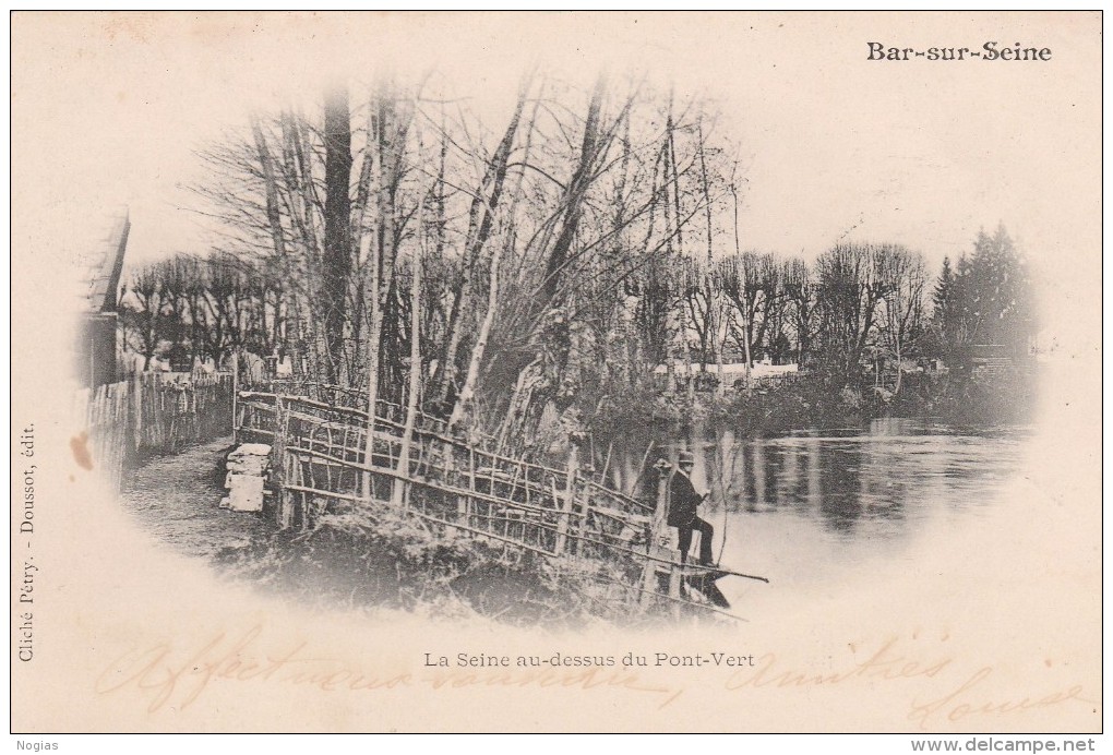 BAR SUR SEINE - LA SEINE AU DESSUS DU PONT-VERT - BELLE CARTE - PRECURSEUR - AVEC PETITE ANIMATION  - TOP !!! - Bar-sur-Seine