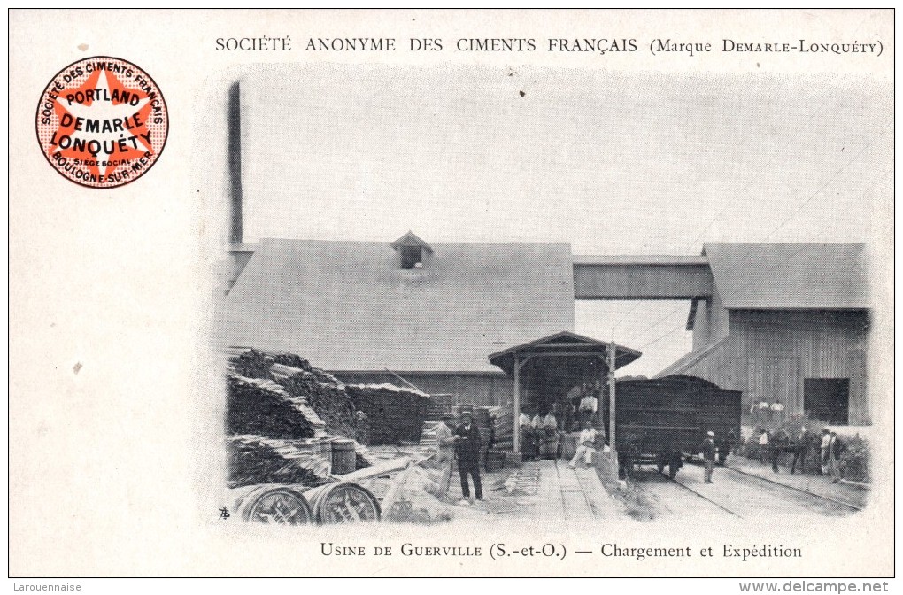 78 - GUERVILLE Société Anomyme Des Ciments Français (Marque Demarle-Lonquéty ) - Chargement Et Expéditon . - Guerville