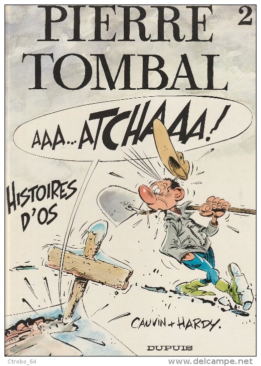 PIERRE TOMBAL - 2 - Edition Originale 1986 - Histoire D'os - Pierre Tombal