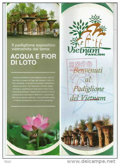 VIETNAM. EXPO MILANO 2015, Bienvenue Au Vietnam En Italien. Magnifique Dépliant, Avec Tampon Officiel EXPO MILANO - Obj. 'Souvenir De'