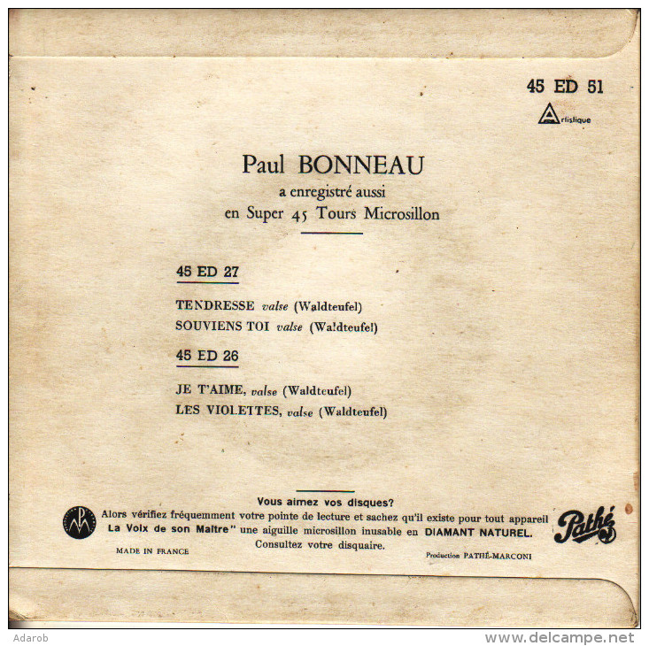 DISQUE VINYLE 45 TOURS ORCHESTRE SYMPHONIQUE DIRECTION PAUL BONNEAU L'OR & L'ARGENT LEHAR-STRAUSS LE BEAU DANUBE BLEU - Classique