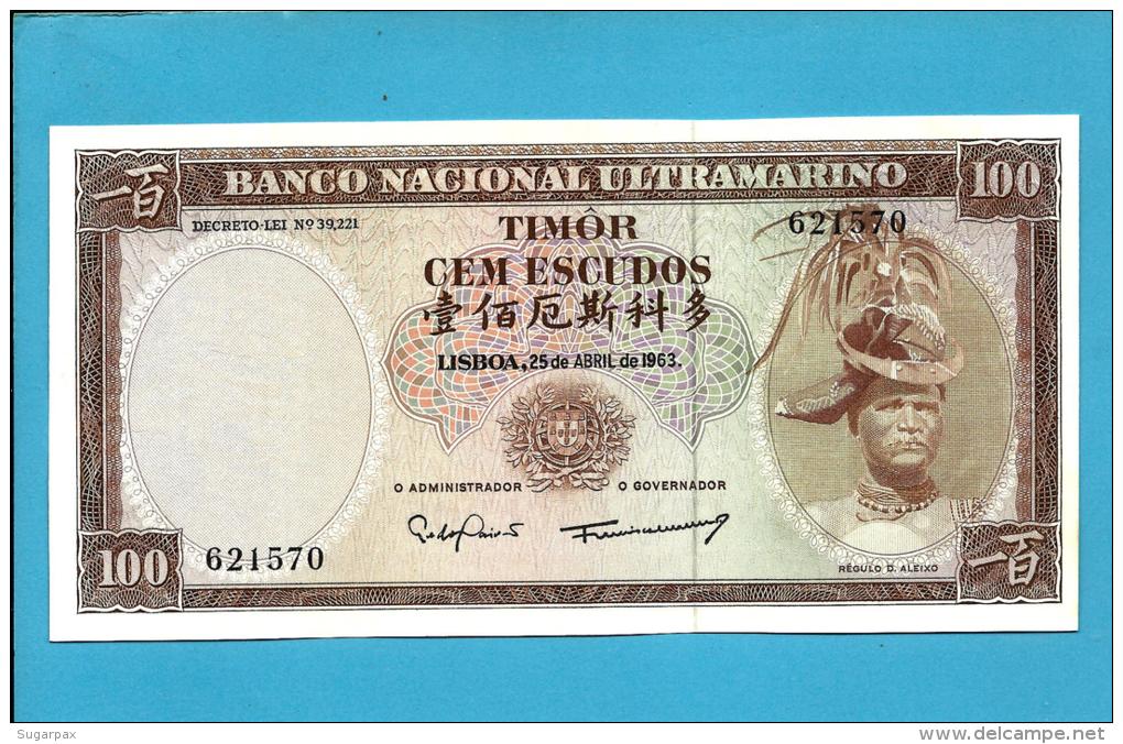 TIMOR - 100 ESCUDOS - 25.04.1963 - P 28 - Sign. 8 - UNC - REGULO D. ALEIXO - PORTUGAL - Timor