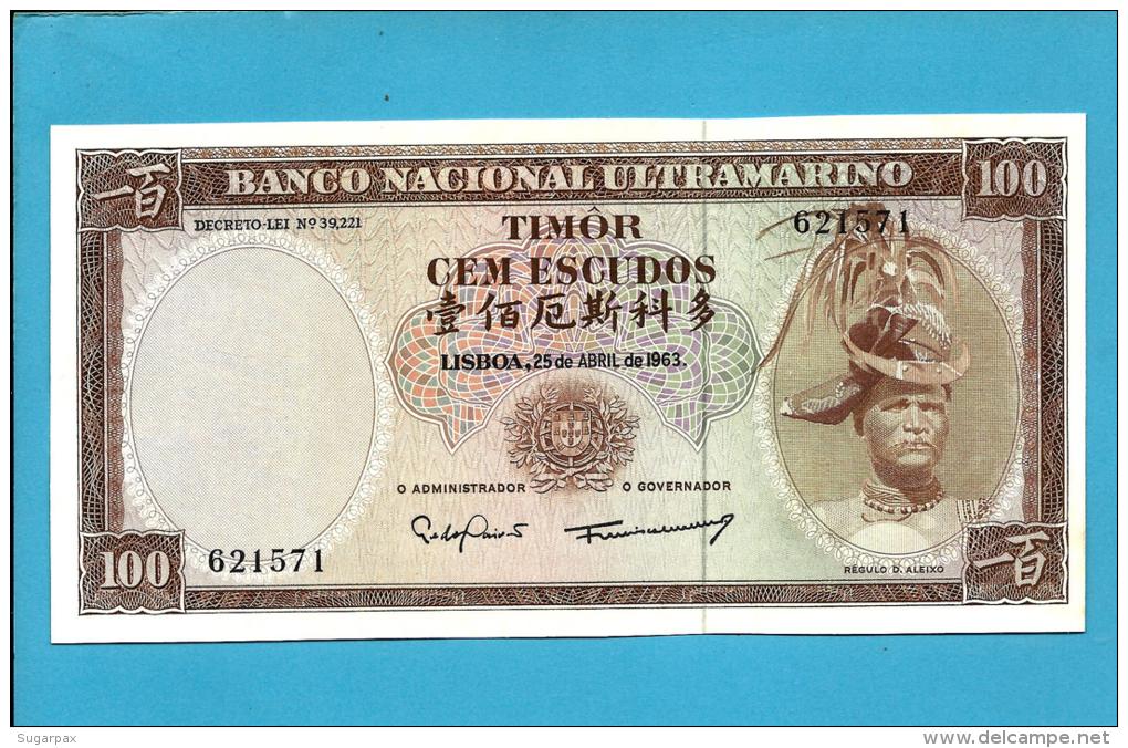 TIMOR - 100 ESCUDOS - 25.04.1963 - P 28 - Sign. 8 - UNC - REGULO D. ALEIXO - PORTUGAL - Timor