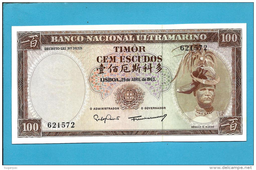 TIMOR - 100 ESCUDOS - 25.04.1963 - P 28 - Sign. 8 - UNC - REGULO D. ALEIXO - PORTUGAL - Timor