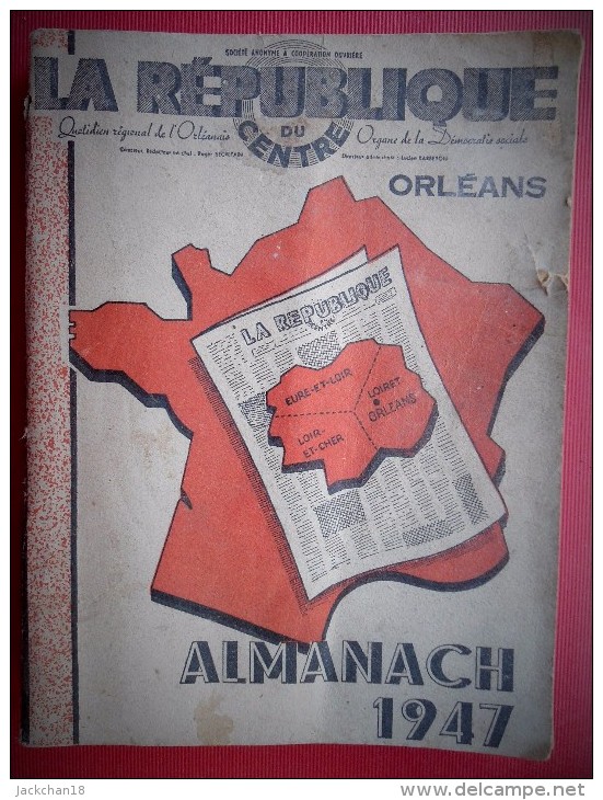 - ALMANACH DE LA REPUBLIQUE DU CENTRE - QUOTIDIEN REGIONAL DE L'ORLEANAIS - - Autres & Non Classés