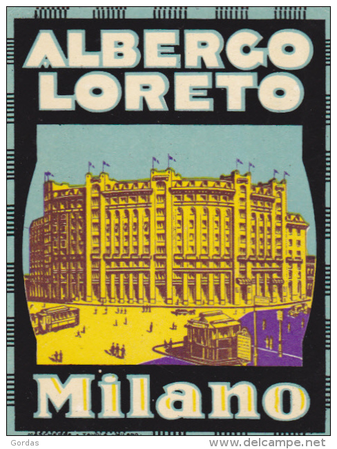 Italy - Milano - Albergo Loreto Hotel - Publicita - Advertise - Label - Milano (Milan)