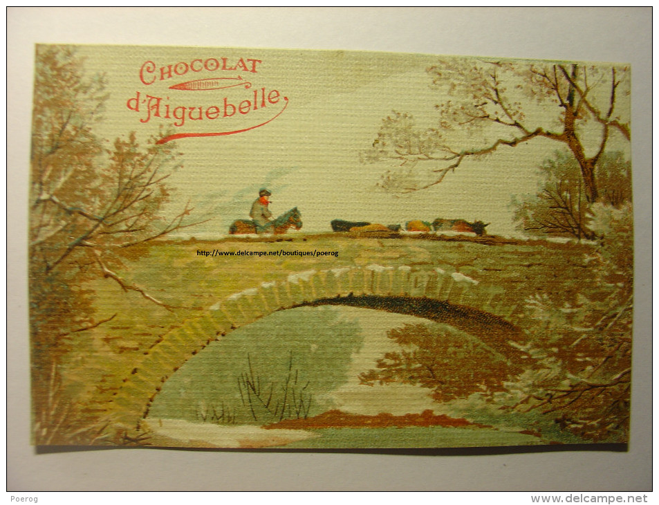 CHROMO CARTE - CHOCOLAT D´AIGUEBELLE - HOMME A CHEVAL ET SON TROUPEAU PASSENT SUR UN PONT - 10X6 - Aiguebelle