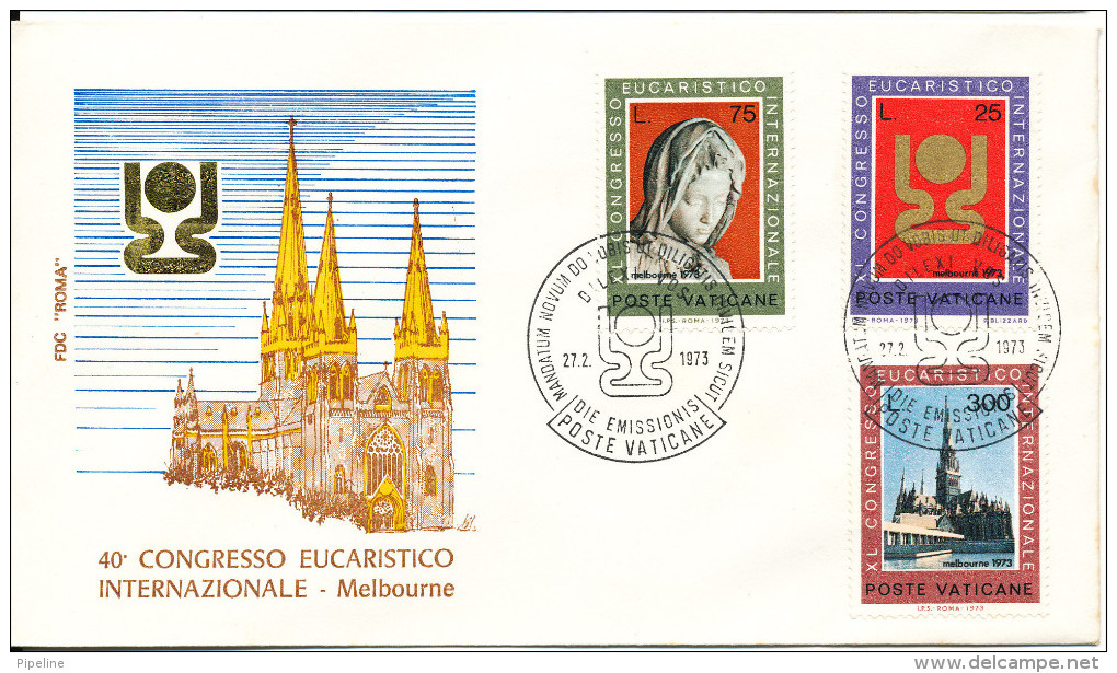 Vatican FDC 27-2 1973 Eucharistic Congress  Melbourne  Australia Complete With Cachet - FDC