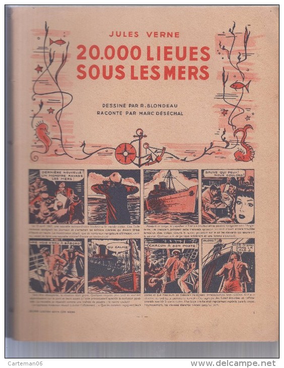 BD - Jules Verne - 20000 Lieues Sous Les Mers - Dessinde  R. Blondeau, Raconté Par Marc Déséchal - Hachette 1951 - Hachette