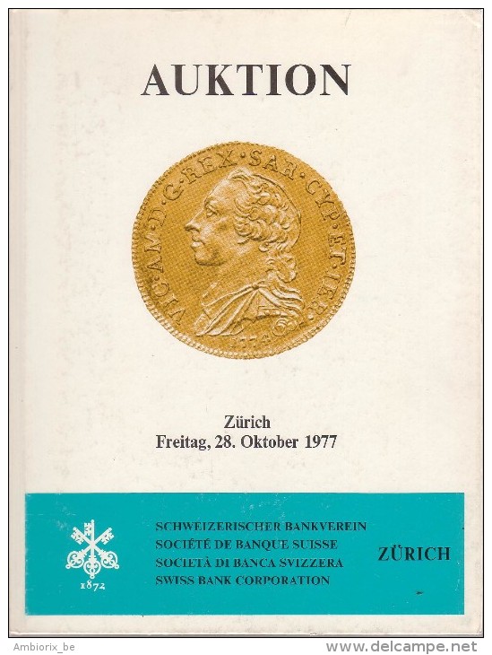 Auktion - Zürich - 28-10-1977 - Société De Banque Suisse - Schweizerischer Bankveren - Catalogue De La Vente - Tedesco