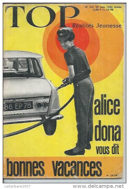 TOP Réalités Jeunesse  N° 241 - ALICE DONA - ALAIN BARRIERE - CLAUDE FRANCOIS -  JUIN  1963 - Autres & Non Classés