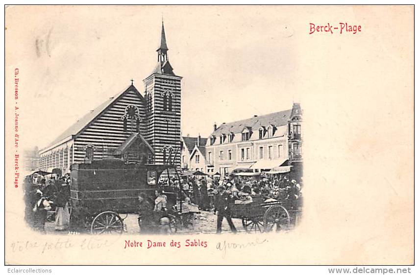 Berck    62    Marché Et Eglise Notre Dame Des Sables - Berck