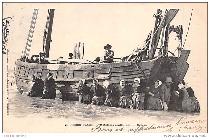 Berck    62    Scène Et Thème Pêche:  Matelotes Renflouant Un Bateau - Berck