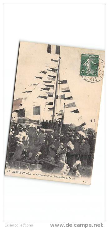 Berck    62    Scène Et Thème Plage + Pêche:     Cérémonie De La Bénédiction De La Mer - Berck