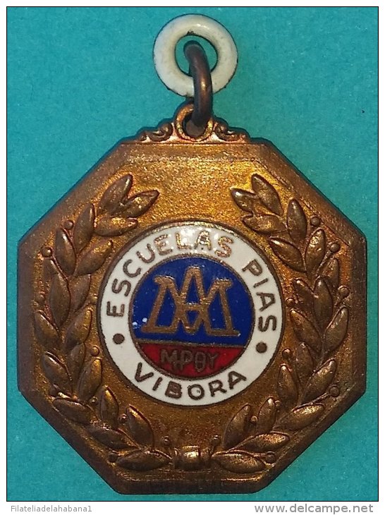 PIN-58  CUBA MEDALLA DE ESCUELA PIA VIBORA. SCHOOL MEDALLS. - Other & Unclassified