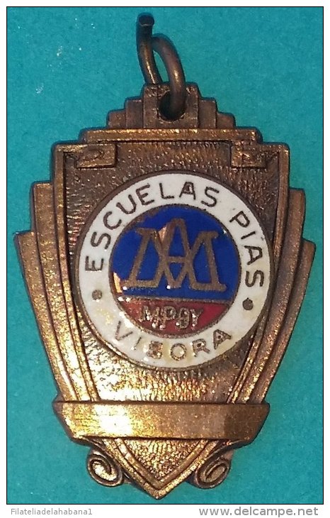 PIN-59  CUBA MEDALLA DE ESCUELA PIA VIBORA. SCHOOL MEDALLS. - Other & Unclassified