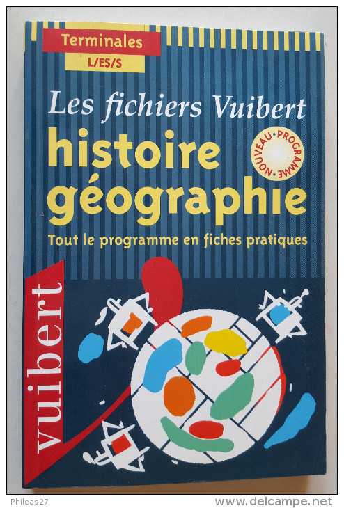 Histoires  Géographie  -  Terminales L/ES/S  -  Fiches Pratiques Vuibert - Über 18