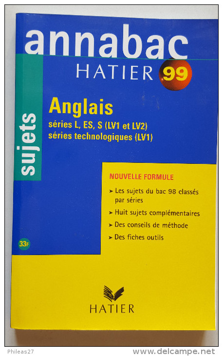 Annabac Hatier 99  -  Anglais  Séries L/ES/S  -  Corrigés Et Sujets - 18 Ans Et Plus