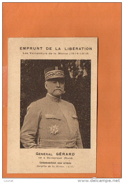 Général Gérard Né à Dunkerque -Commandant Une Armée (Bataille De La Marne) Emprunt De La Libération - Personen