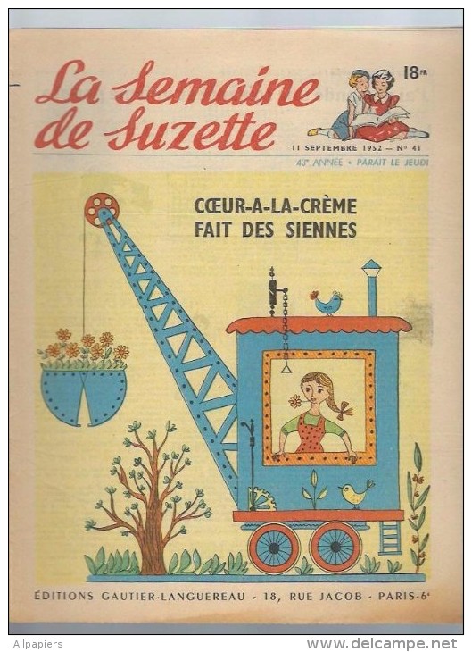 La Semaine De Suzette N°41 Coeur-a-la-crème Fait Des Siennes - Les îles Loyalty - J'ai Demandé Une 61 ème Poupée - La Semaine De Suzette