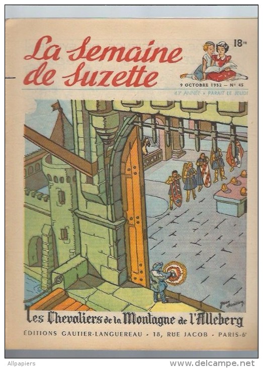 La Semaine De Suzette N°45 Les Chevaliers De La Montagne De L'Alleberg - La Tante Bouzza - Deux Reporters Intrépides - La Semaine De Suzette