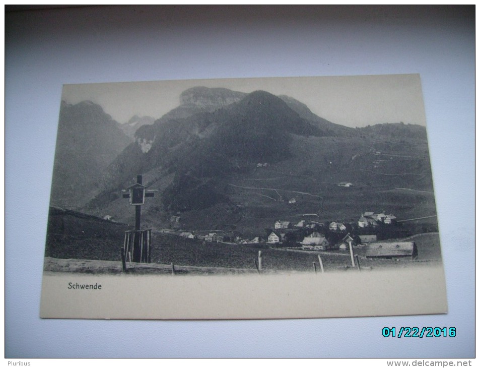 SWITZERLAND  SCHWENDE , OLD POSTCARD, O - Schwende