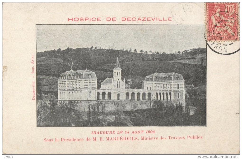 60 DECAZEVILLE - HOSPICE DE DECAZEVILLE INAUGURE LE 14 AOUT 1904 SOUS LA PRESIDENCE DE M MARUJEOULS MINISTRE - Decazeville