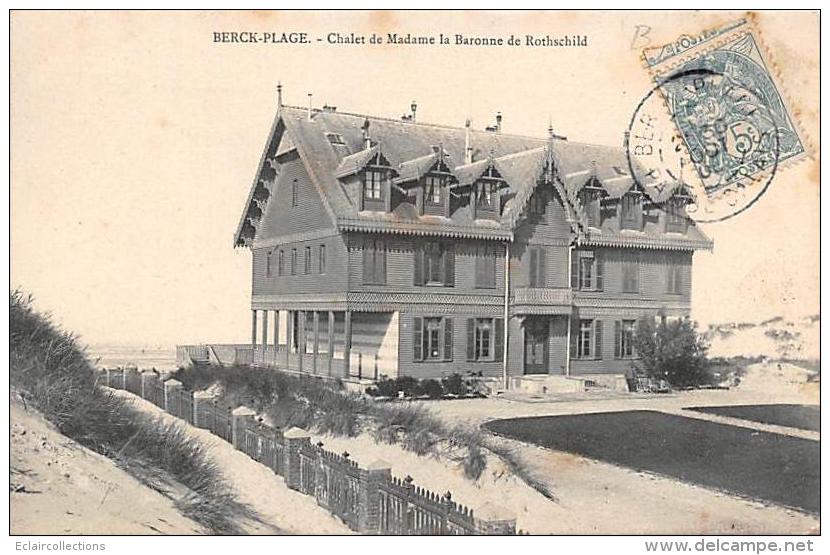 Berck    62      Châlet De Mme  La Baronnede Rothschild - Berck