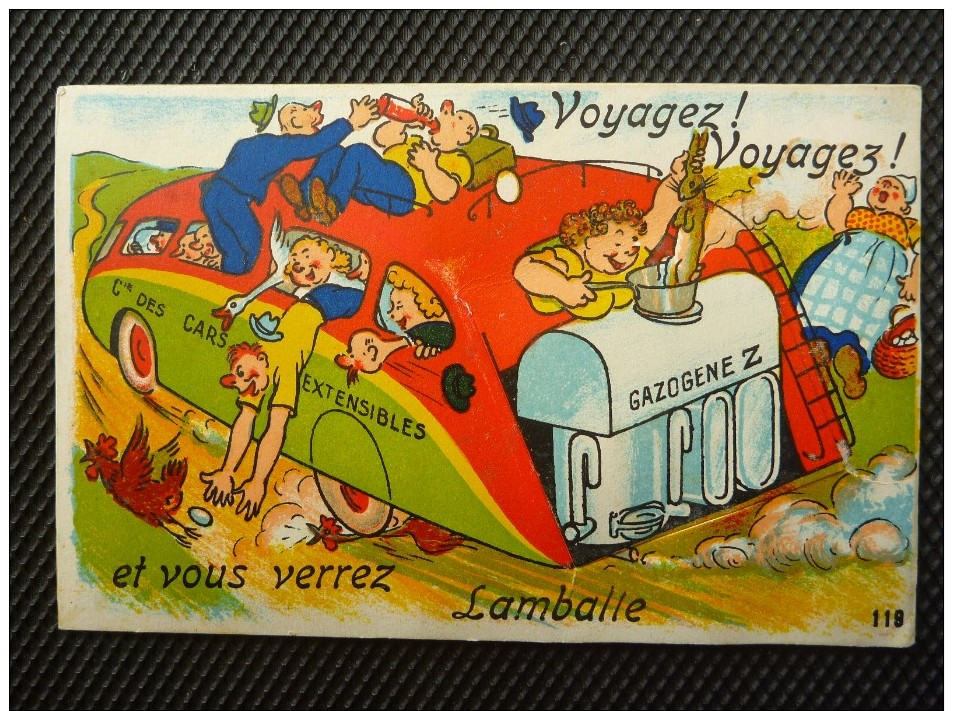 CPA INEDITE Non écrite - Carte à Systeme - LAMBALLE Voyagez Voyagez Et Vous Verrez ... Voiture Tacot à Gazogène - Lamballe