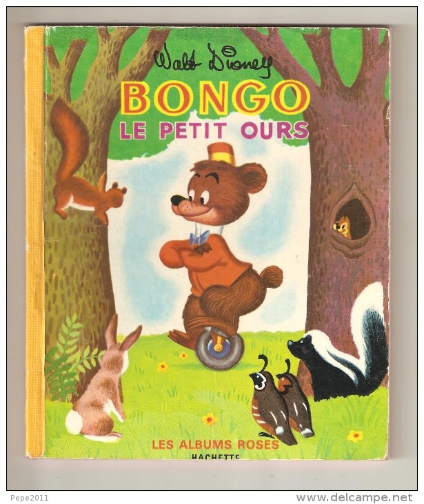 Album BONGO Le Petit Ours Albums Roses Hachette Disney 1964 - Disney