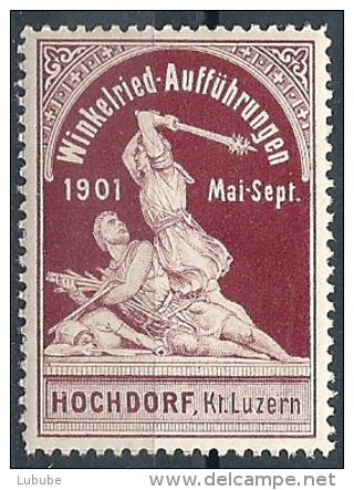 Vignette  "Winkelried Aufführungen Hochdorf"            1901 - Altri & Non Classificati