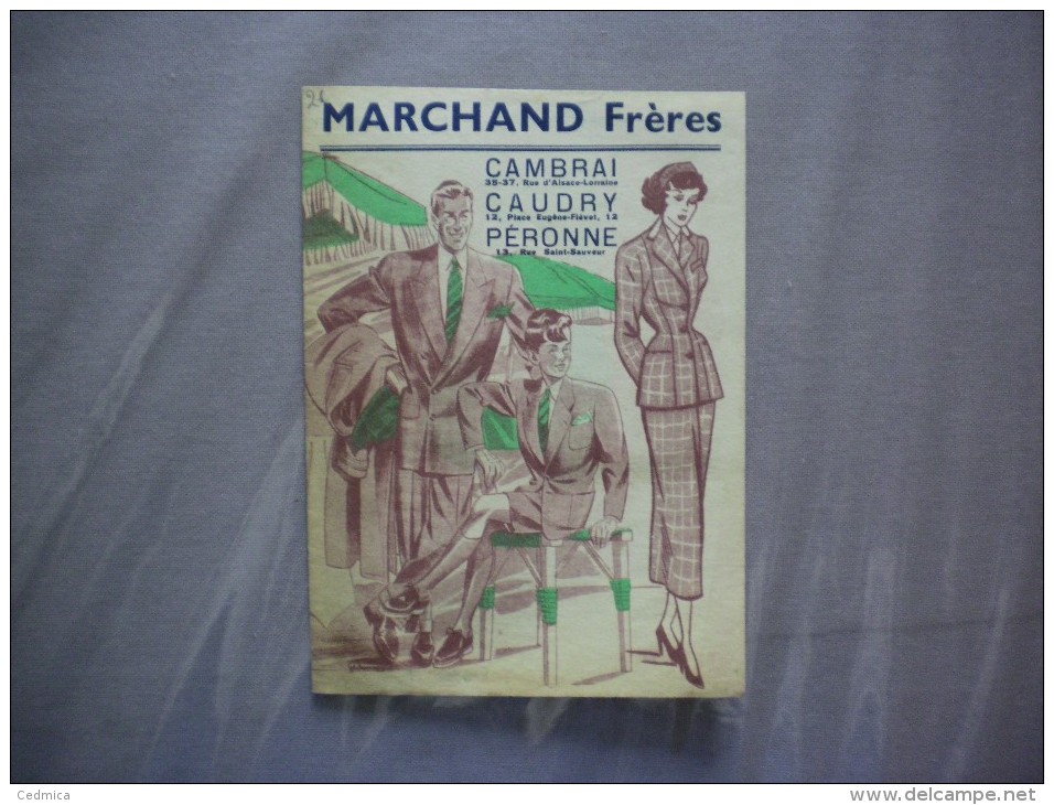 CAMBRAI 35-37 RUE D'ALSACE LORRAINE CAUDRY 12 PLACE EUGENE FIEVE PERONNE MARCHAND FRERES VÊTEMENTS DEPLIANT PUBLICITAIRE - Werbung