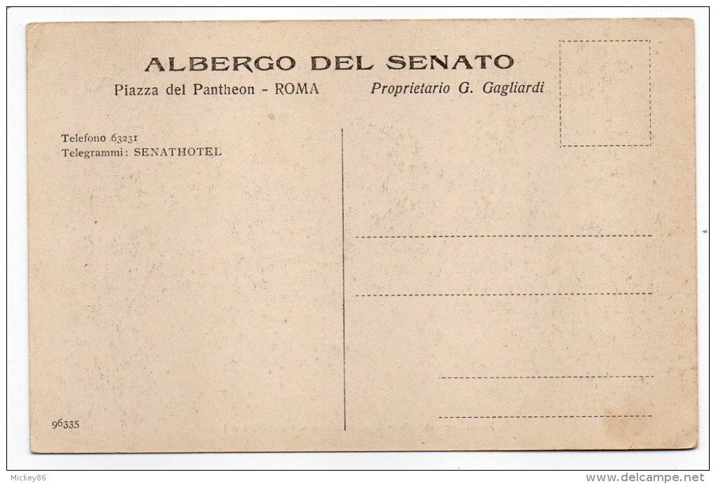 Italie--ROMA--Albergo Del SENATO, Piazza Del Pantheon--Propr G.Gagliardi, Illustrateur ????--Carte Publicitaire N°96335 - Bar, Alberghi & Ristoranti