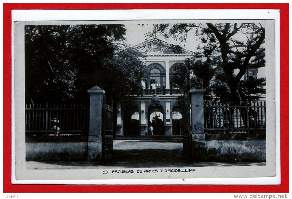 AMERIQUE --  PEROU -- LIMA --  Escuela De Artes Y Orcios - Pérou