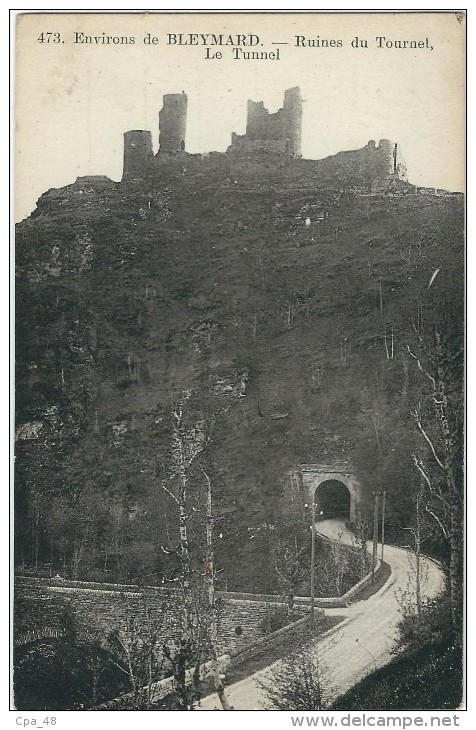 Lozere : Le Bleymard, Ruines Du Tournel, Le Tunnel - Le Bleymard