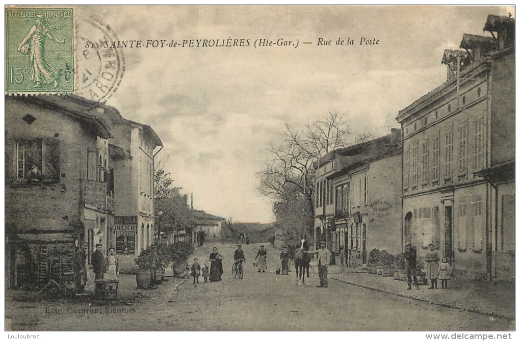 SAINTE FOY DE PEYROLIERES RUE DE LA POSTE - Sonstige & Ohne Zuordnung