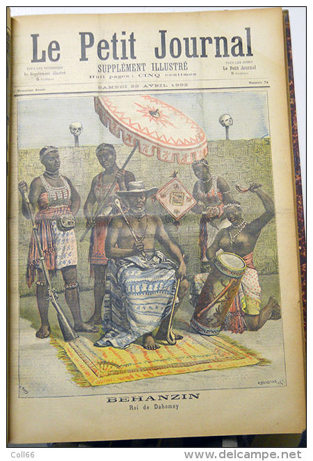 1892  relié 50 numéros Le petit journal Illustré Anarchiste Ravachol Garrot Expedition Coloniale Dahomey Manifs Russie