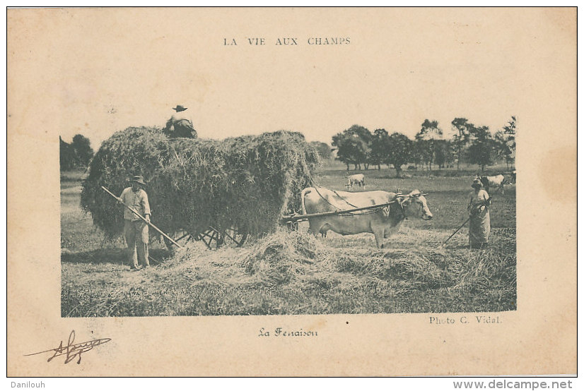 83 // LA VIE AUX CHAMPS    La Fenaison  / Agriculture /  12EME COMPAGNIE VOIR VERSO - Autres & Non Classés