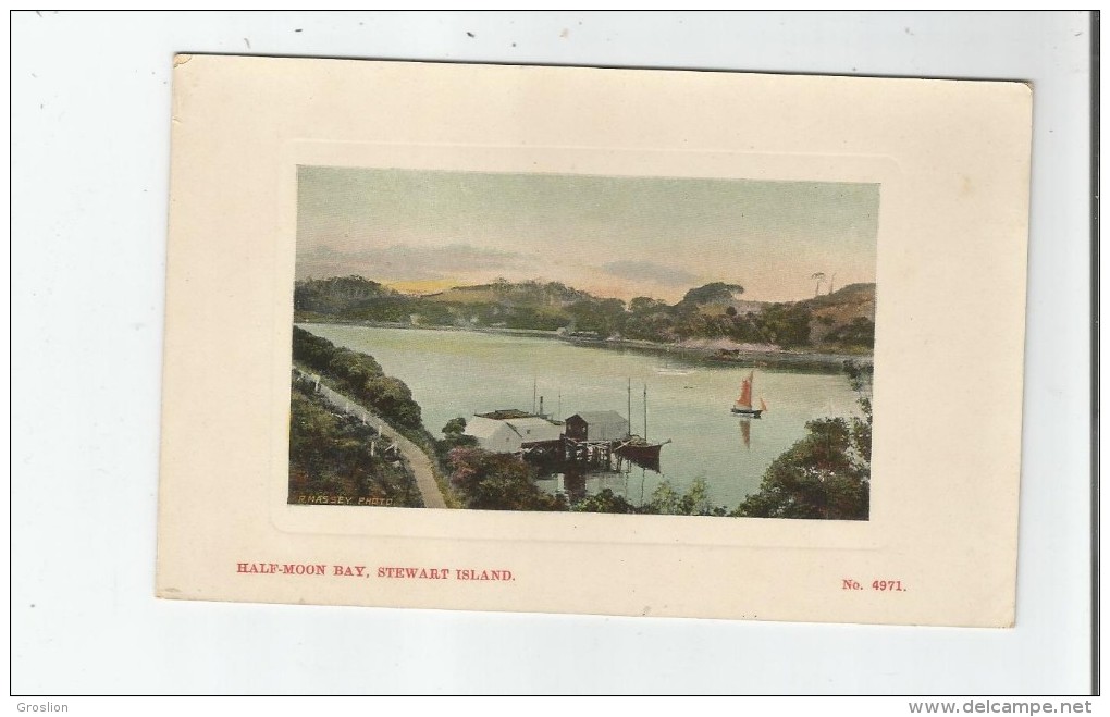 HALF MOON BAY    STEWART ISLAND N° 4971 - Nouvelle-Zélande