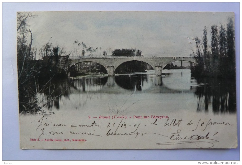 CPA 82 BIOULE. Pont Sur L Aveyron. 21/04/1905. - Autres & Non Classés