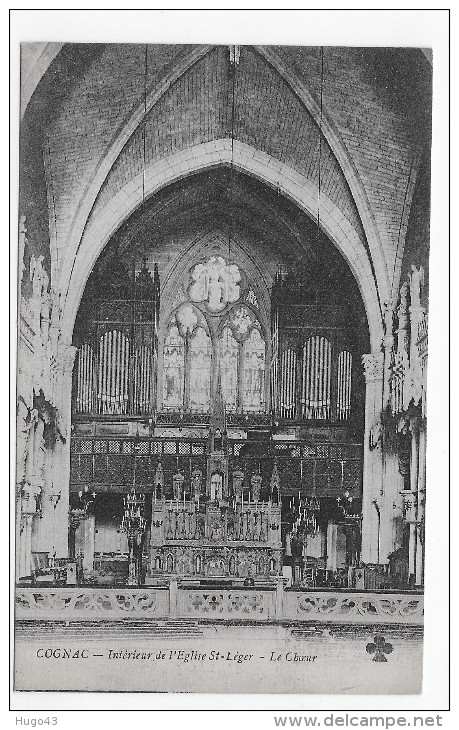 COGNAC - INTERIEUR DE L' EGLISE ST LEGER - LE CHOEUR - LES ORGUES - ORGAN - CPA NON  VOYAGEE - Cognac