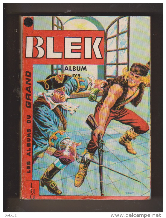 BLEK - Album N° 9 (reliure De 6 N°) - Contient Du N° 204 (de Janvier 1972) Au N° 209 (mars 1972) - Blek