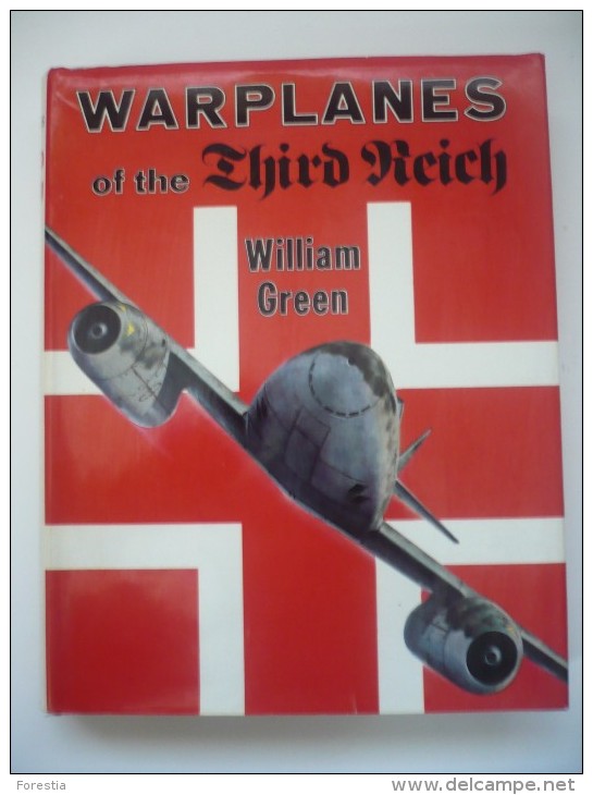 Warplanes Of The Third Reich - William Green - Vliegtuig