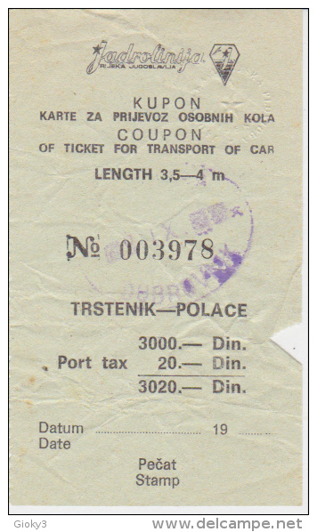 *BIGLIETTO TRAGHETTO DA TRSTENIK A POLACE IN CROAZIA 1987 TRASPORTO AUTO - Europe