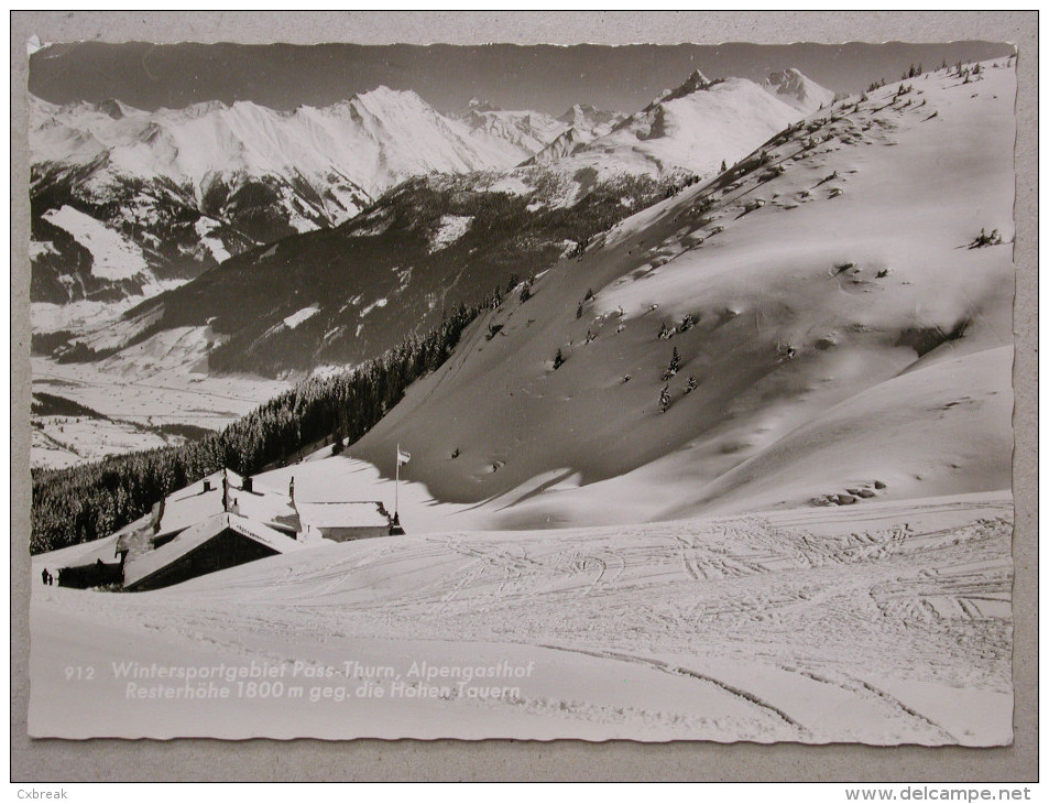 Pass Thurn, Alpengasthof Resterhöhe 1800 M, Geg. Die Hohen Tauern - Mittersill